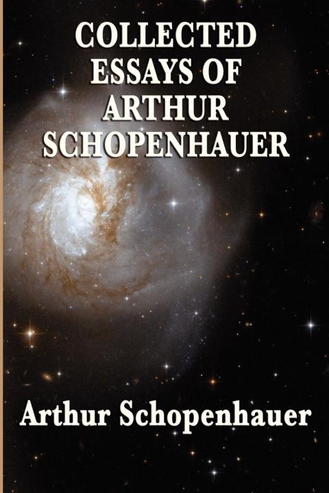 Cover image for book Collected Essays of Arthur Schopenhauer