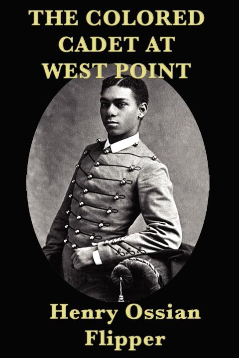 Cover image for book The Colored Cadet at West Point
