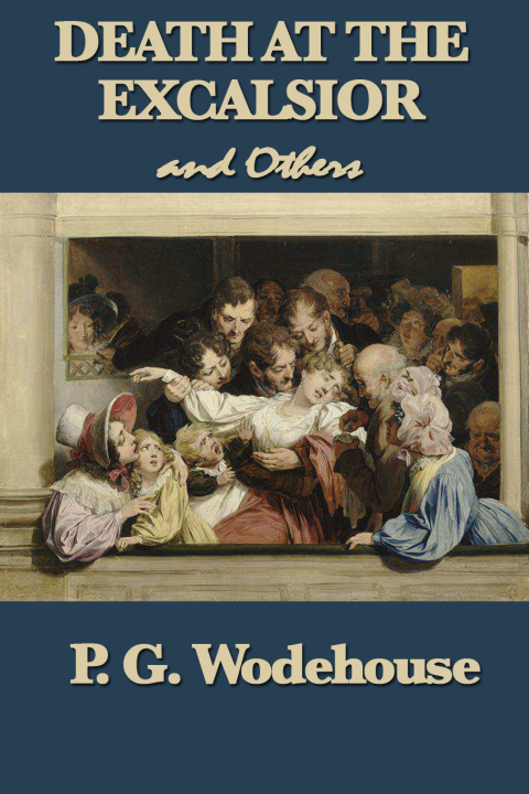 Cover image for book Death at the Excalsior and Others