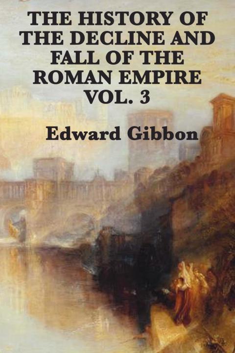 Cover image for book History of the Decline and Fall of the Roman Empire Vol 3