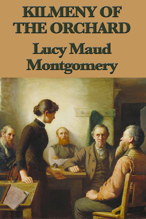 Cover image for book Kilmeny of the Orchard