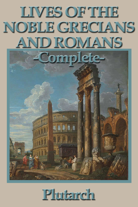 Cover image for book Lives of the Noble Grecians and Romans