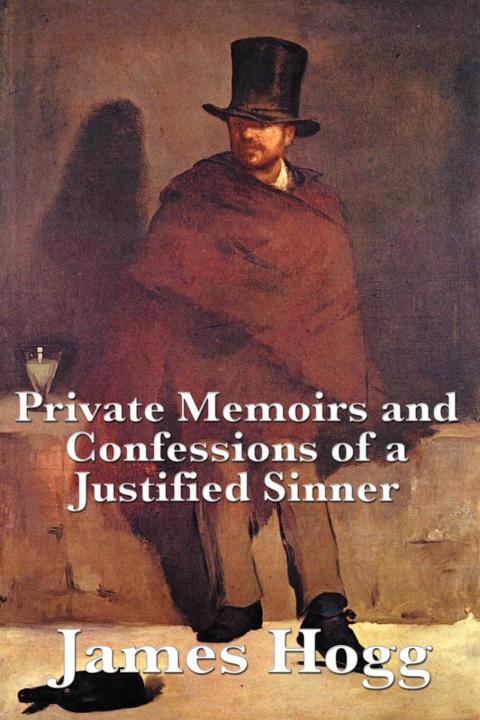 Cover image for book Private Memoirs and Confessions of a Justified Sinner