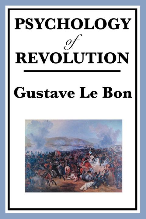 Cover image for book The Psychology of Revolution