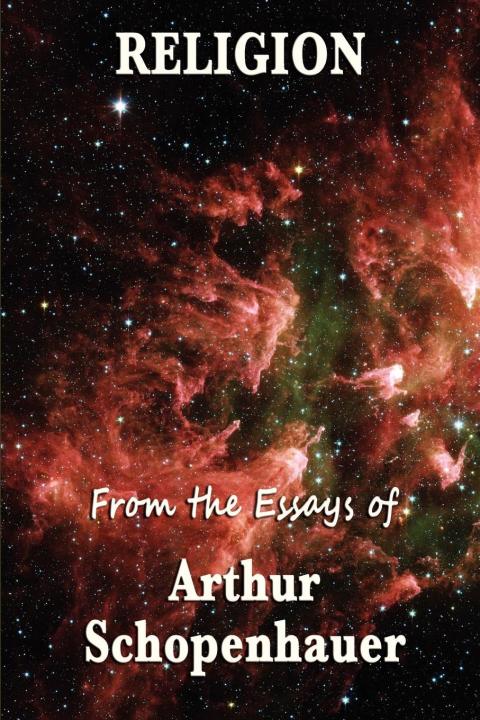 Cover image for book Religion From the Essays of Arhur Schopenhauer