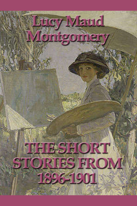 Cover image for book The Short Stories from 1896-1901