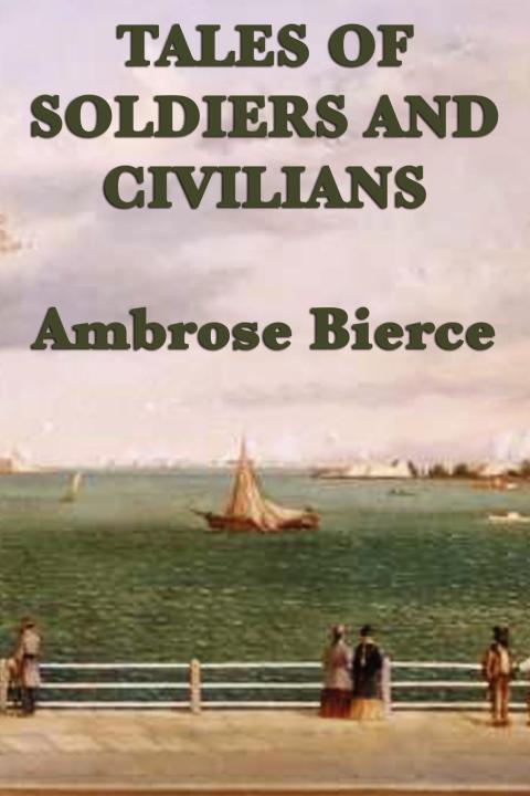 Cover image for book Tales of Soldiers and Civilians
