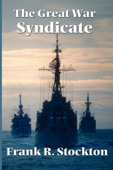 Cover image for book The Great War Syndicate