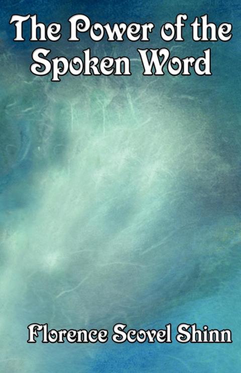 Cover image for book The Power of the Spoken Word