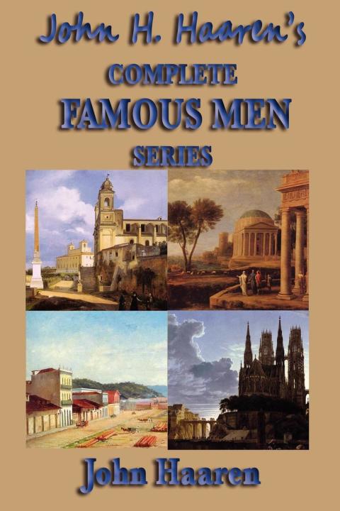 Cover image for book John H. Haaren's Complete Famous Men Series