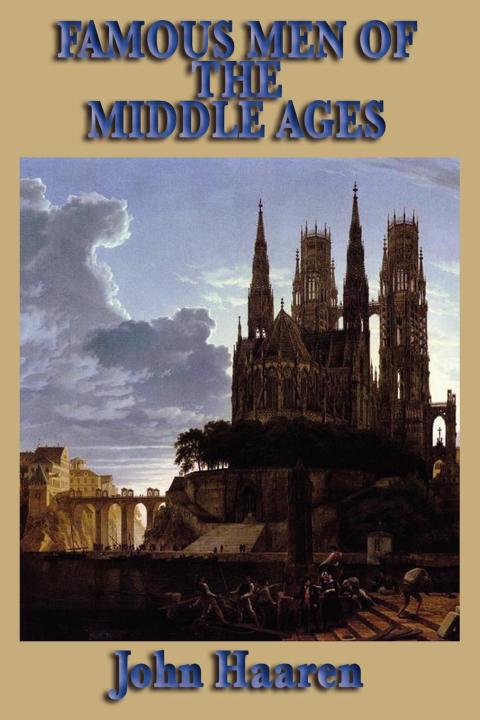Cover image for book Famous Men of the Middle Ages