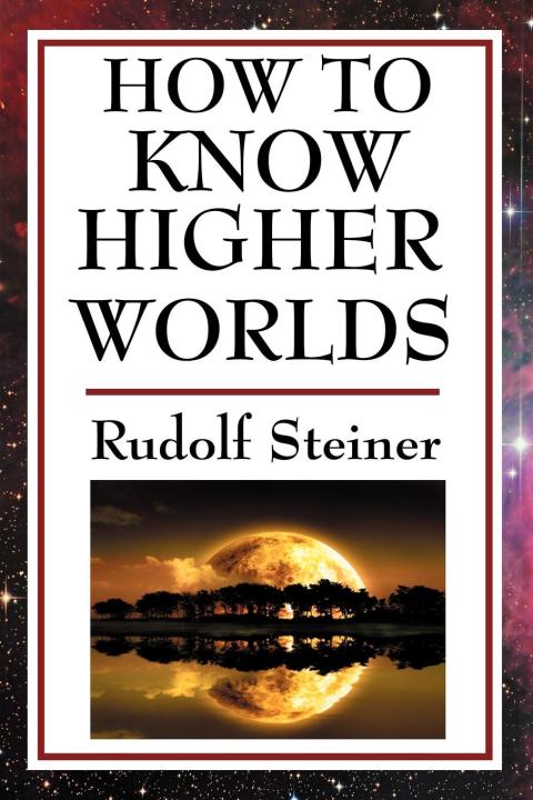 Cover image for book How to Know Higher Worlds