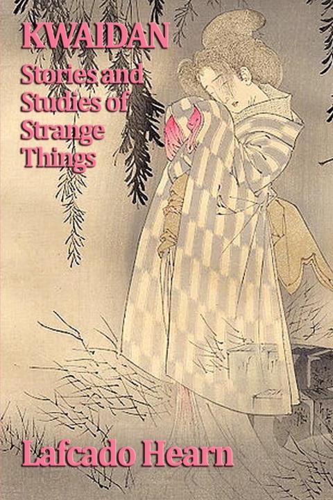 Cover image for book Kwaidan