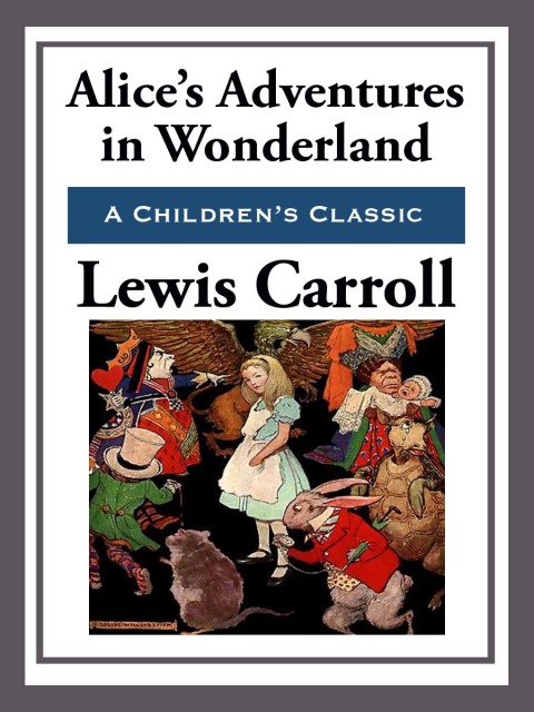 Cover image for book Alice's Adventures in Wonderland