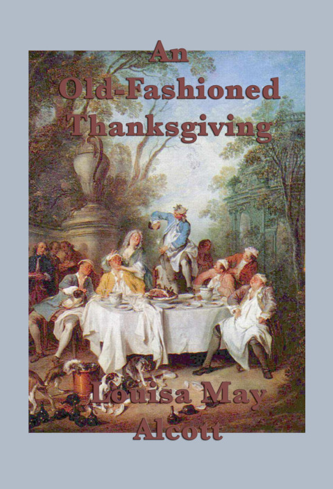 Cover image for book An Old-Fashioned Thanksgiving