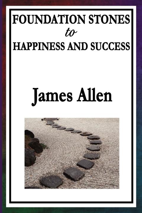 Cover image for book Foundation Stones to Happiness and Success