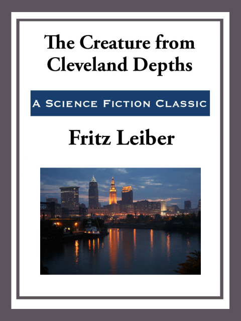 Cover image for book The Creature from Cleveland Depths