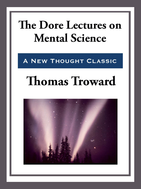 Cover image for book The Dore Lectures on Mental Science
