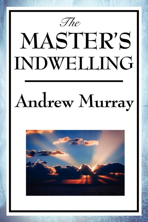 Cover image for book The Master's Indwelling