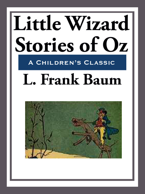 Cover image for book Little Wizard Stories of Oz