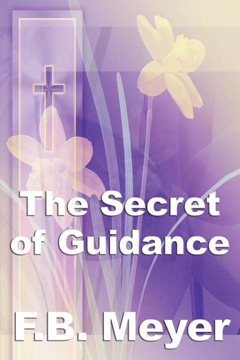 Cover image for book The Secret of Guidance