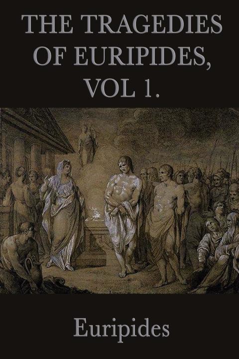 Cover image for book The Tragedies of Euripides