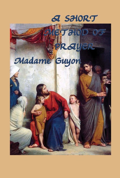 Cover image for book A Short Method of Prayer