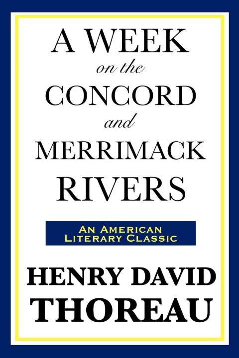 Cover image for book A Week on the Concord and Merrimack Rivers