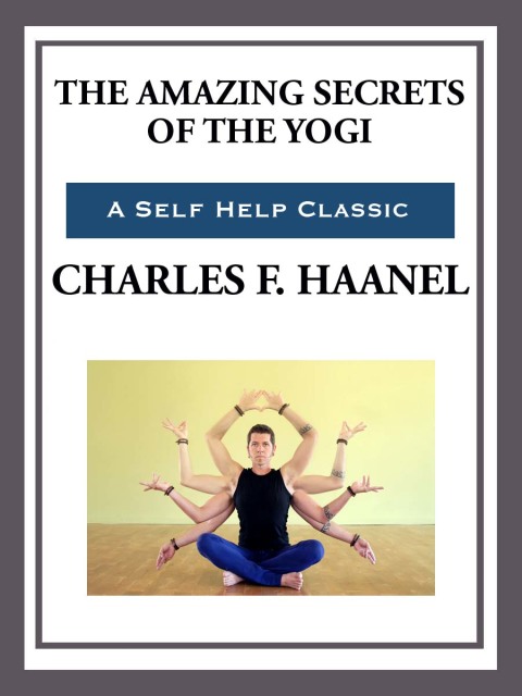 Cover image for book The Amazing Secrets of the Yogi