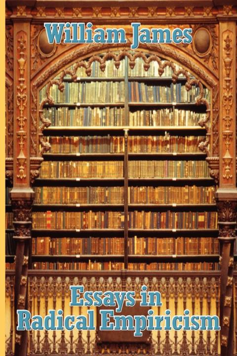 Cover image for book Essays in Radical Empiricism