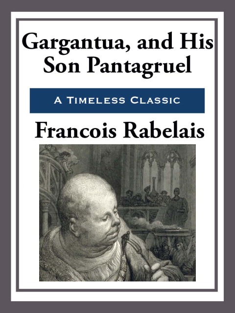 Cover image for book Gargantua and His Son Pantagruel