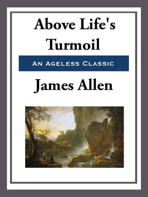 Cover image for book Above Life's Turmoil