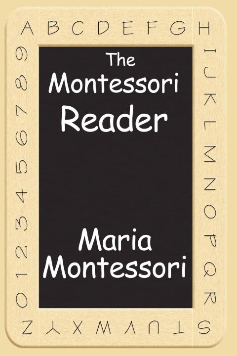 Cover image for book The Montessori Reader