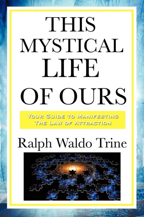 Cover image for book This Mystical Life of Ours