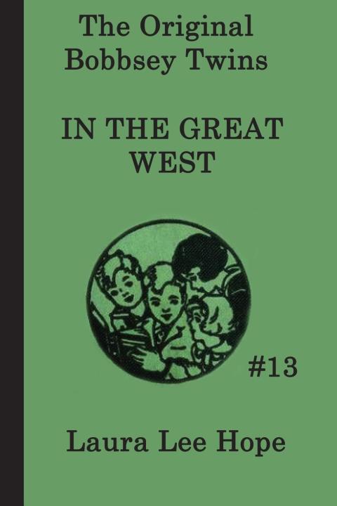 Cover image for book The Bobbsey Twins in the Great West