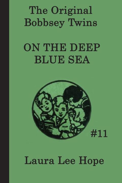 Cover image for book The Bobbsey Twins on the Deep Blue Sea