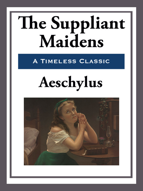 Cover image for book The Suppliant Maidens