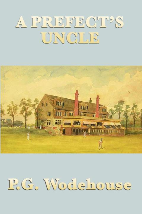 Cover image for book A Prefect's Uncle