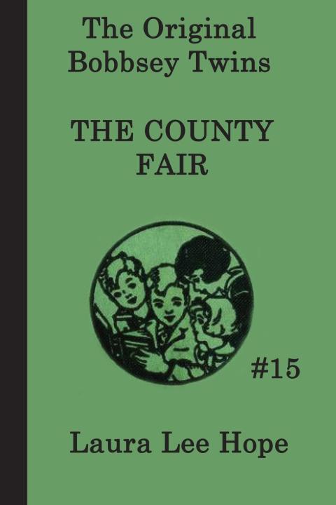 Cover image for book The Bobbsey Twins at the County Fair