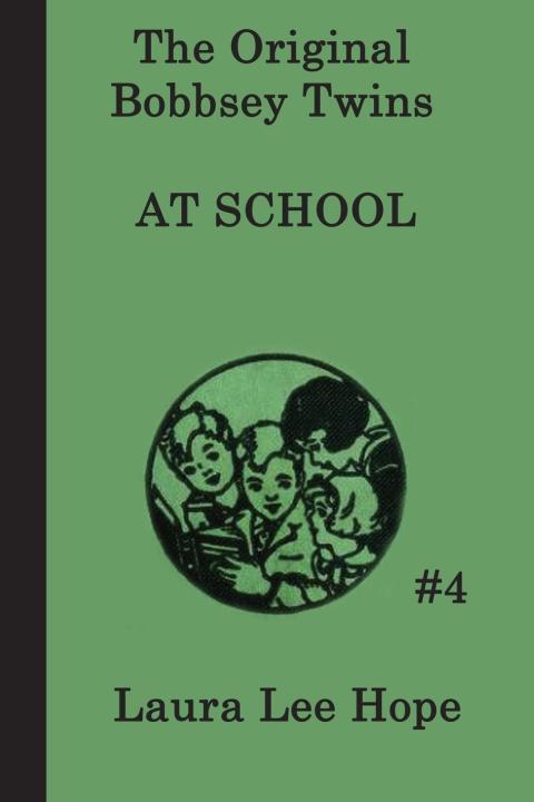Cover image for book The Bobbsey Twins at School