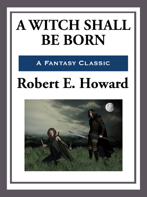 Cover image for book A Witch Shall Be Born