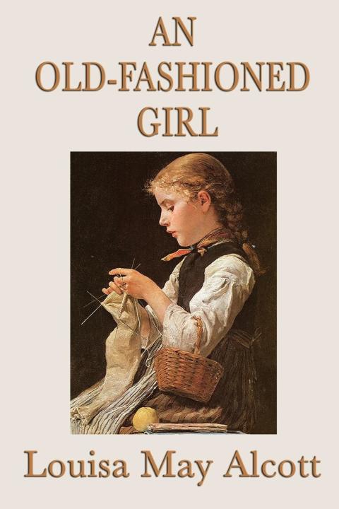 Cover image for book An Old-Fashioned Girl