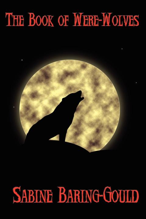 Cover image for book The Book of Were-Wolves