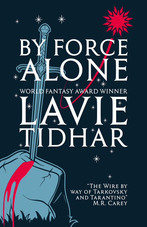 By Force Alone 