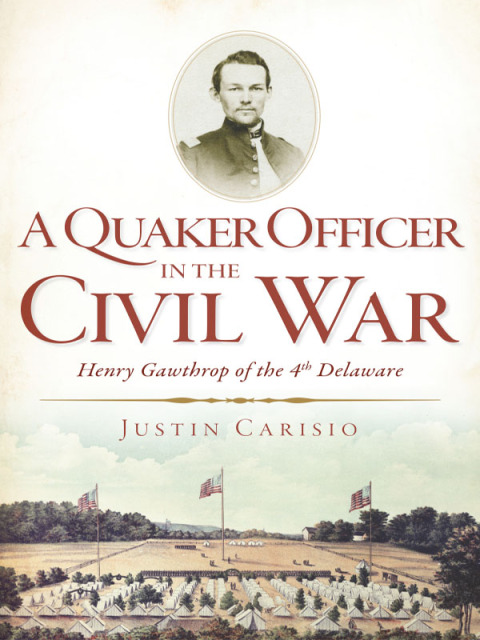 Cover image for book A Quaker Officer in the Civil War