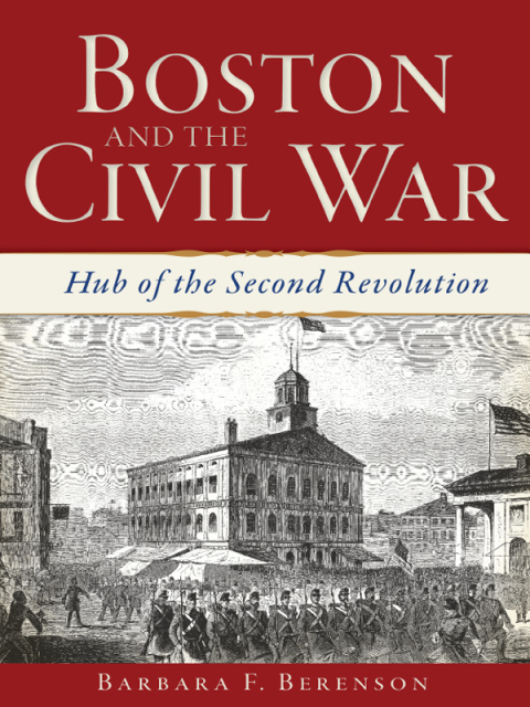 Cover image for book Boston and the Civil War