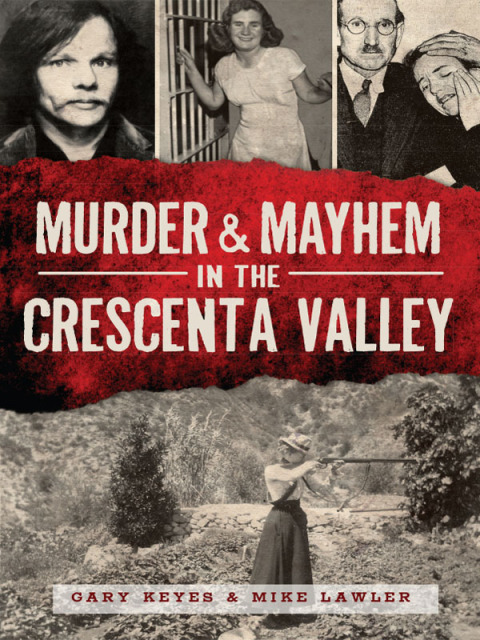 Cover image for book Murder & Mayhem in the Crescenta Valley