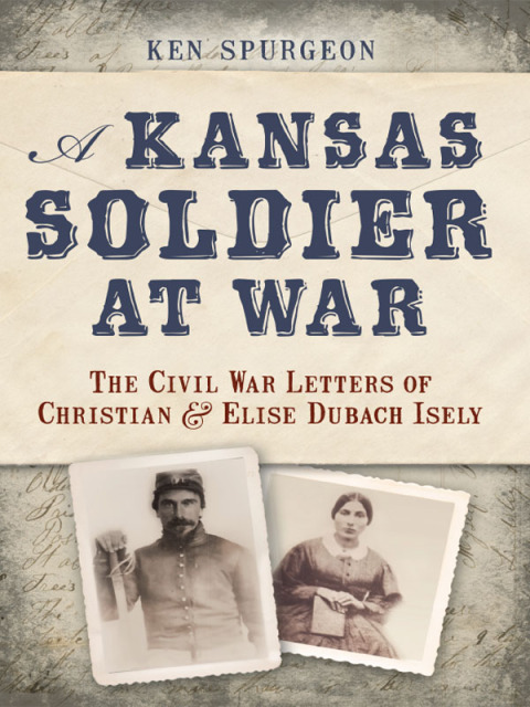 Cover image for book A Kansas Soldier at War