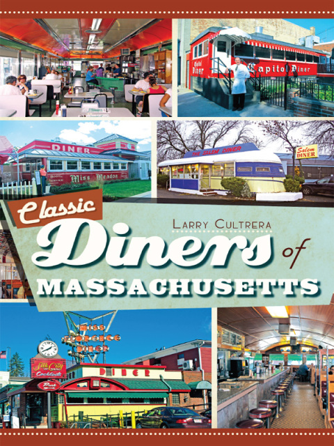 Cover image for book Classic Diners of Massachusetts