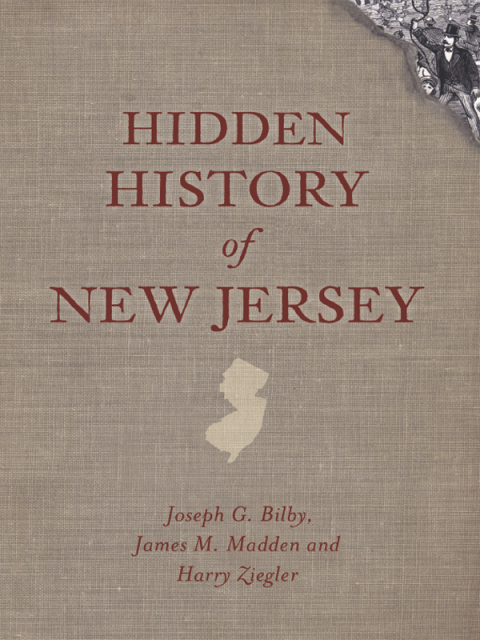 Hidden History of New Jersey 